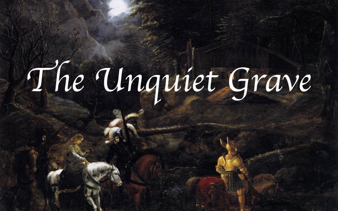 The Unquiet Grave